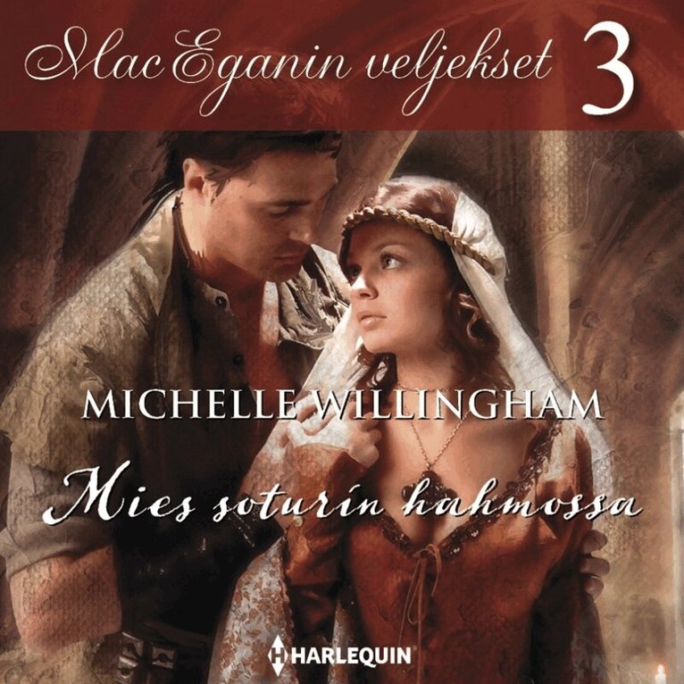 Michelle Willingham - Mies soturin hahmossa, Ljudbok