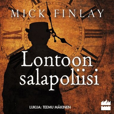 Mick Finlay - Lontoon salapoliisi, Ljudbok