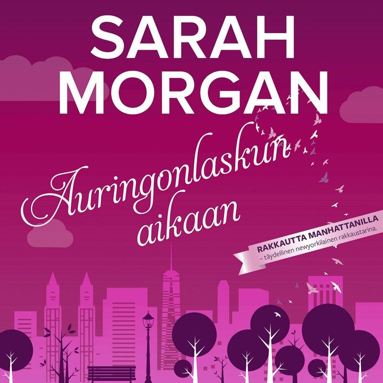 Sarah Morgan - Auringonlaskun aikaan, Ljudbok