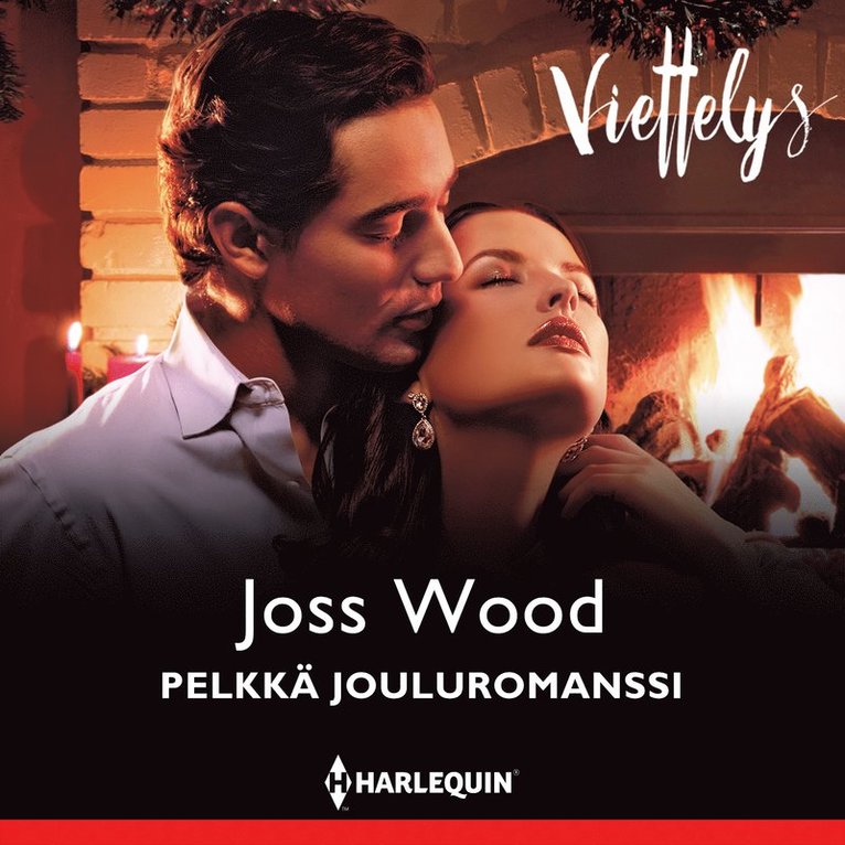 Joss Wood - Pelkkä jouluromanssi, Ljudbok