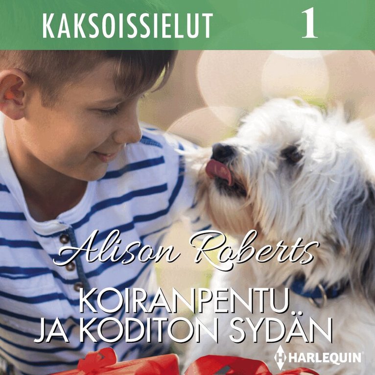 Alison Roberts - Koiranpentu ja koditon sydän, Ljudbok