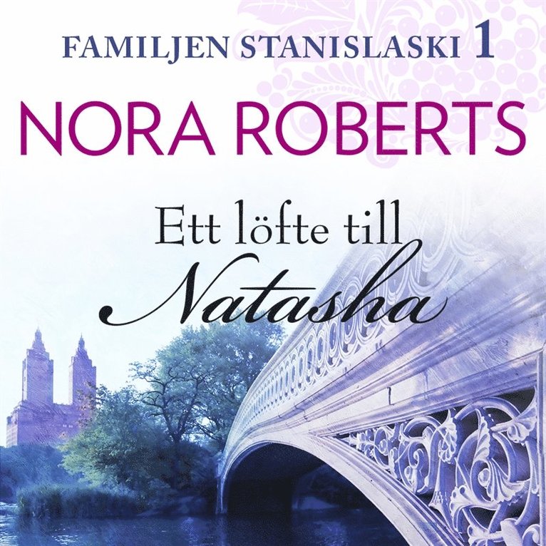 Nora Roberts - Ett löfte till Natasha, Ljudbok