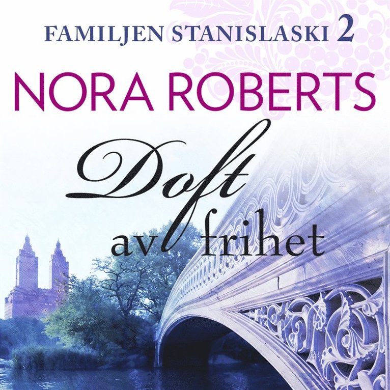 Nora Roberts - Doft av frihet, Ljudbok