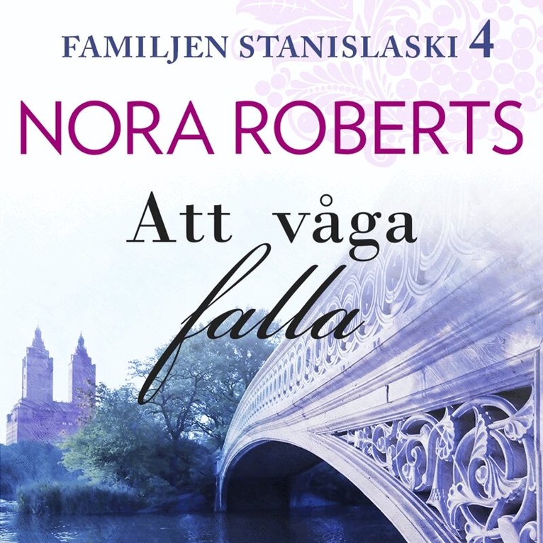 Nora Roberts - Att våga falla, Ljudbok