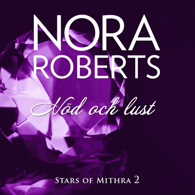 Nora Roberts - Nöd och lust, Ljudbok