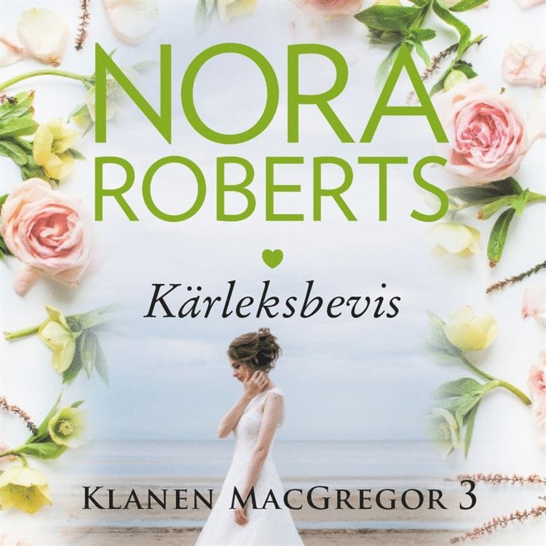 Nora Roberts - Kärleksbevis, Ljudbok