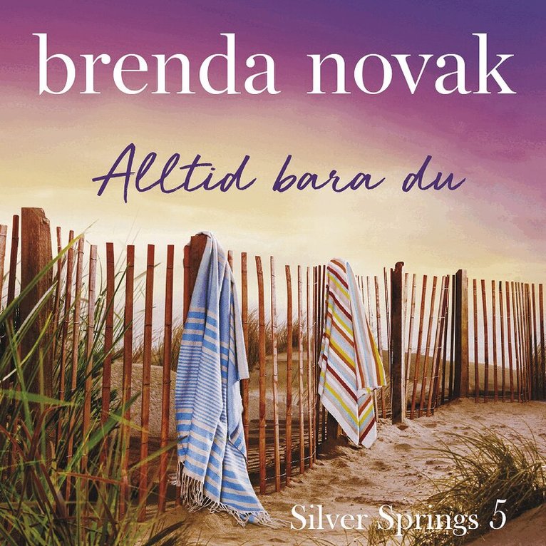 Brenda Novak - Alltid bara du, Ljudbok