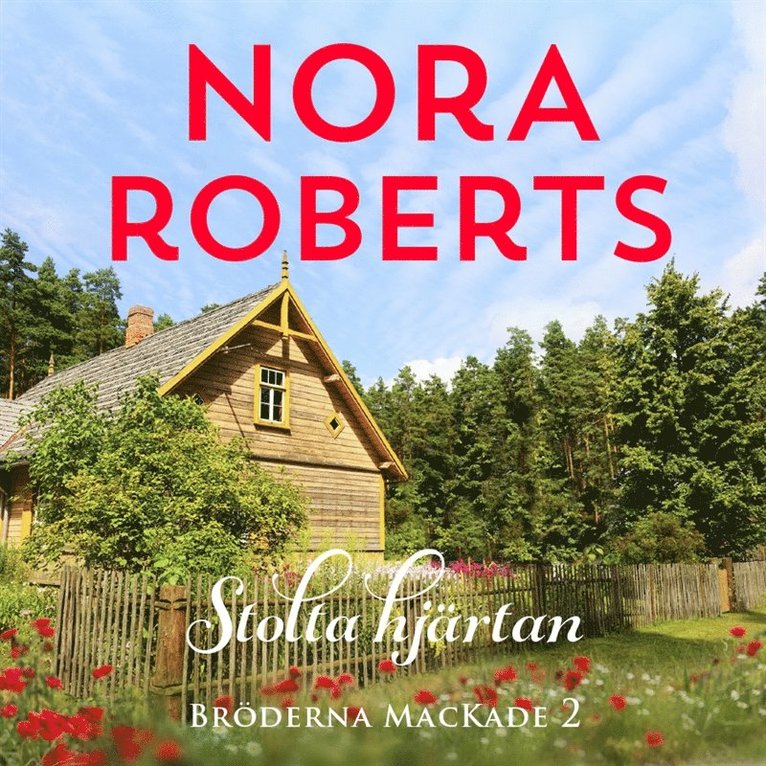 Nora Roberts - Stolta hjärtan, Ljudbok