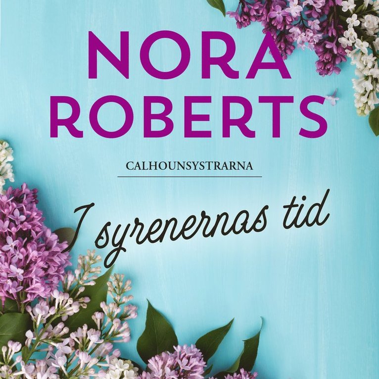 Nora Roberts - I syrenernas tid, Ljudbok
