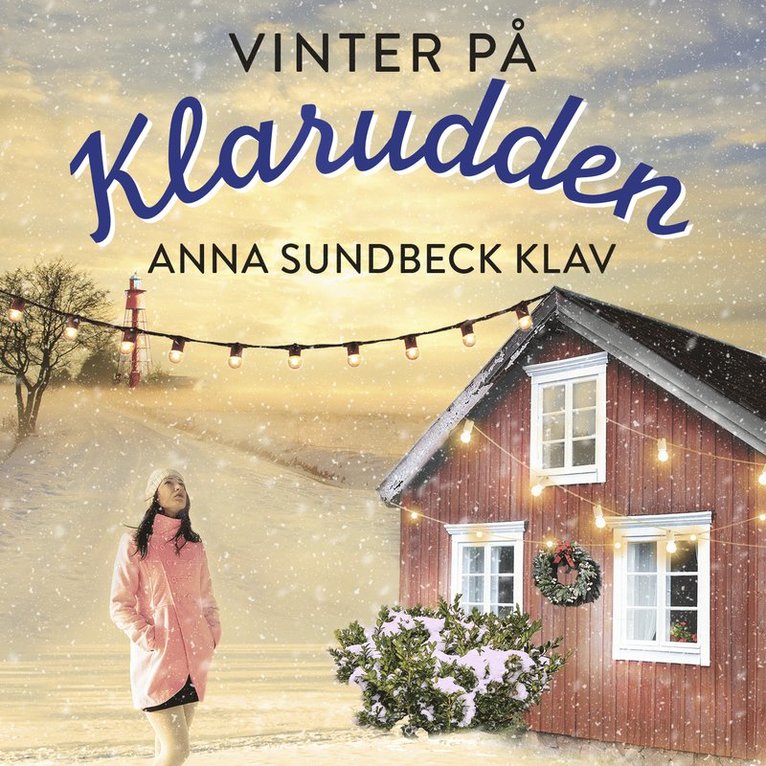 Anna Sundbeck Klav - Vinter på Klarudden, Ljudbok