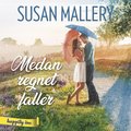 Medan regnet faller