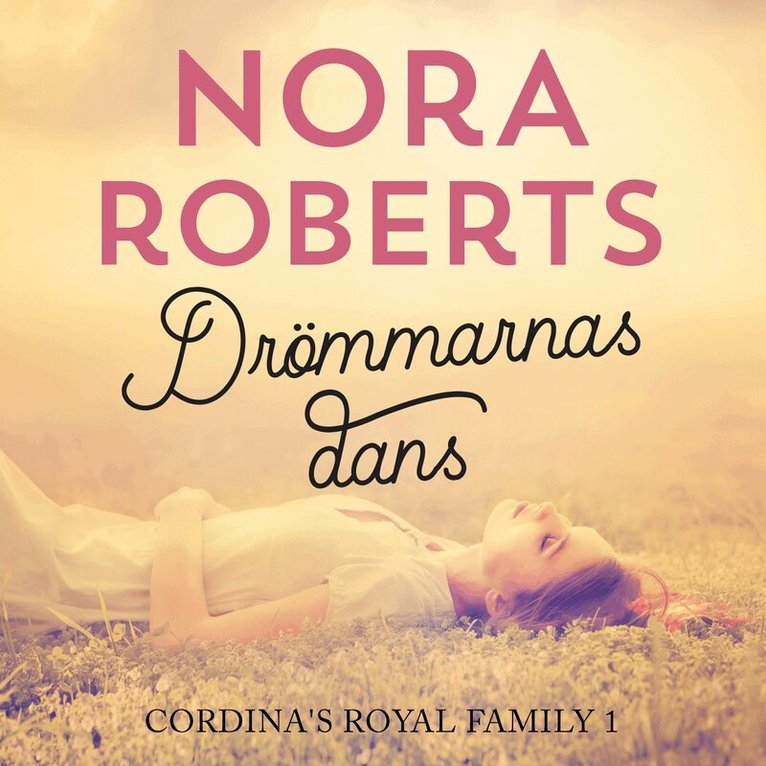 Nora Roberts - Drömmarnas dans, Ljudbok