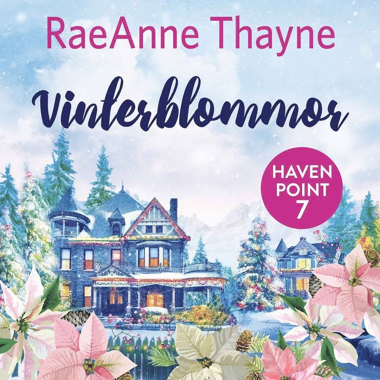 RaeAnne Thayne - Vinterblommor, Ljudbok