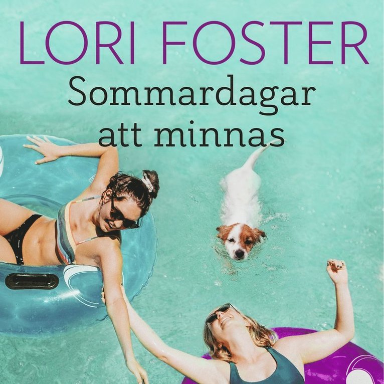 Lori Foster - Sommardagar att minnas, Ljudbok