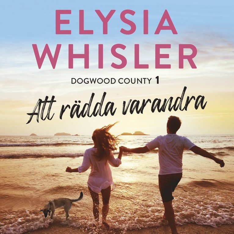 Elysia Whisler - Att rädda varandra, Ljudbok