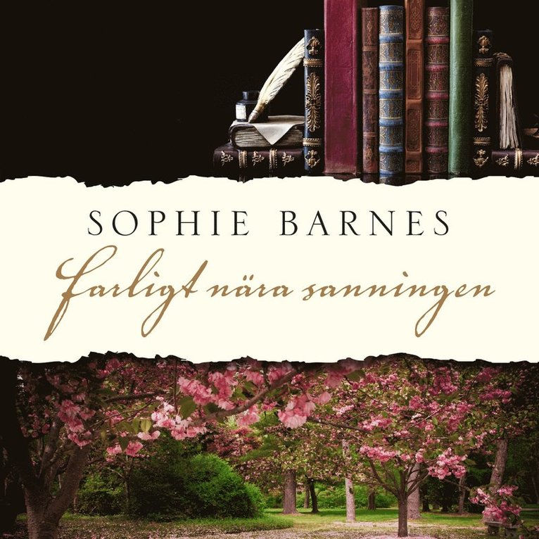 Sophie Barnes - Farligt nära sanningen, Ljudbok
