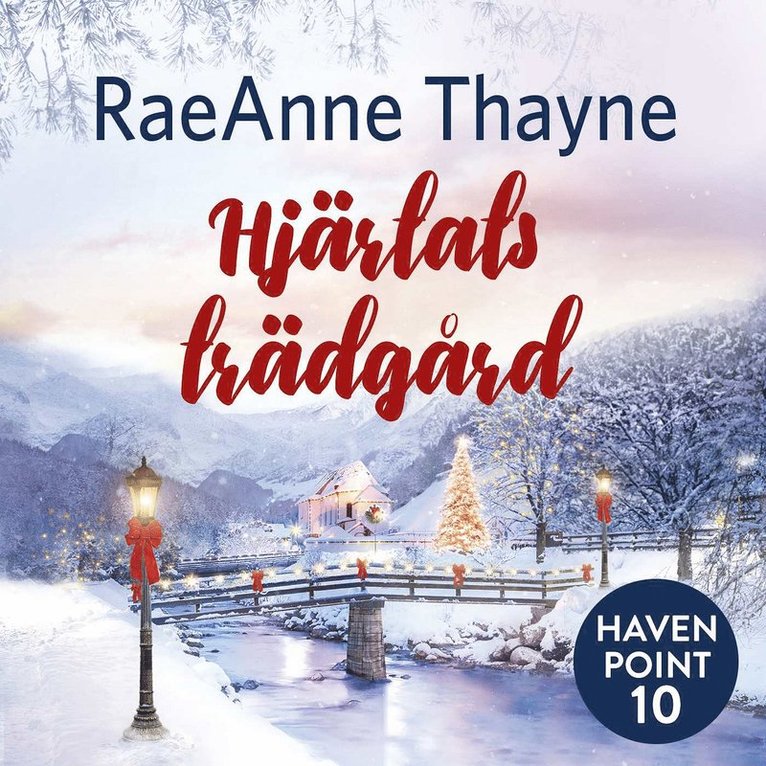 RaeAnne Thayne - Hjärtats trädgård, Ljudbok