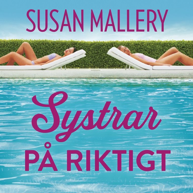 Susan Mallery - Systrar på riktigt, Ljudbok