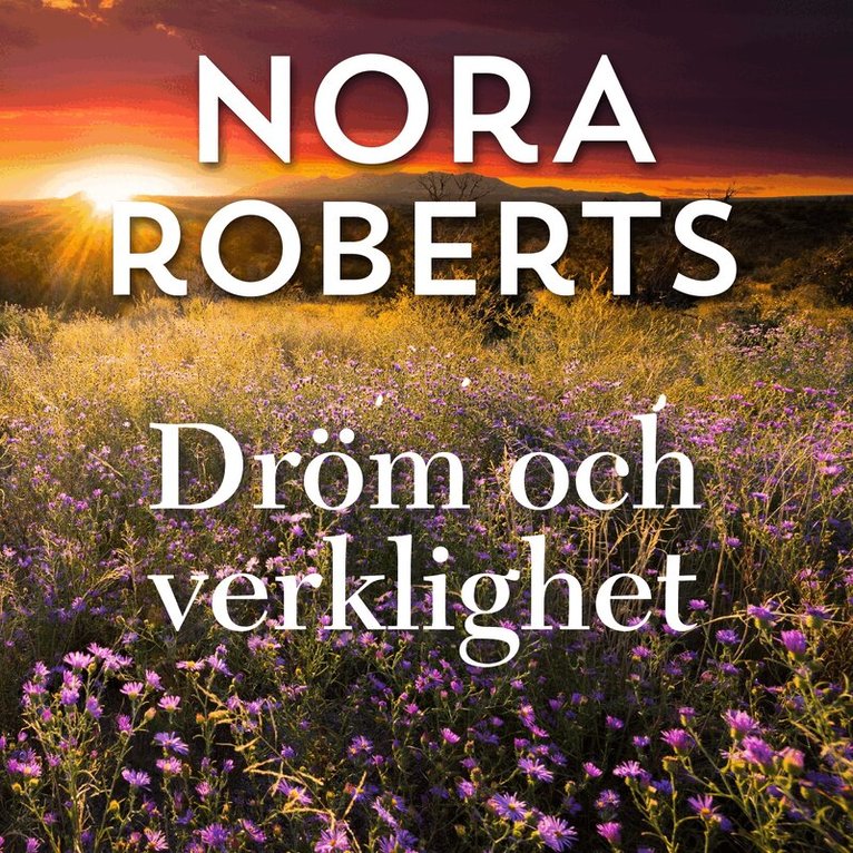Nora Roberts - Dröm och verklighet, Ljudbok
