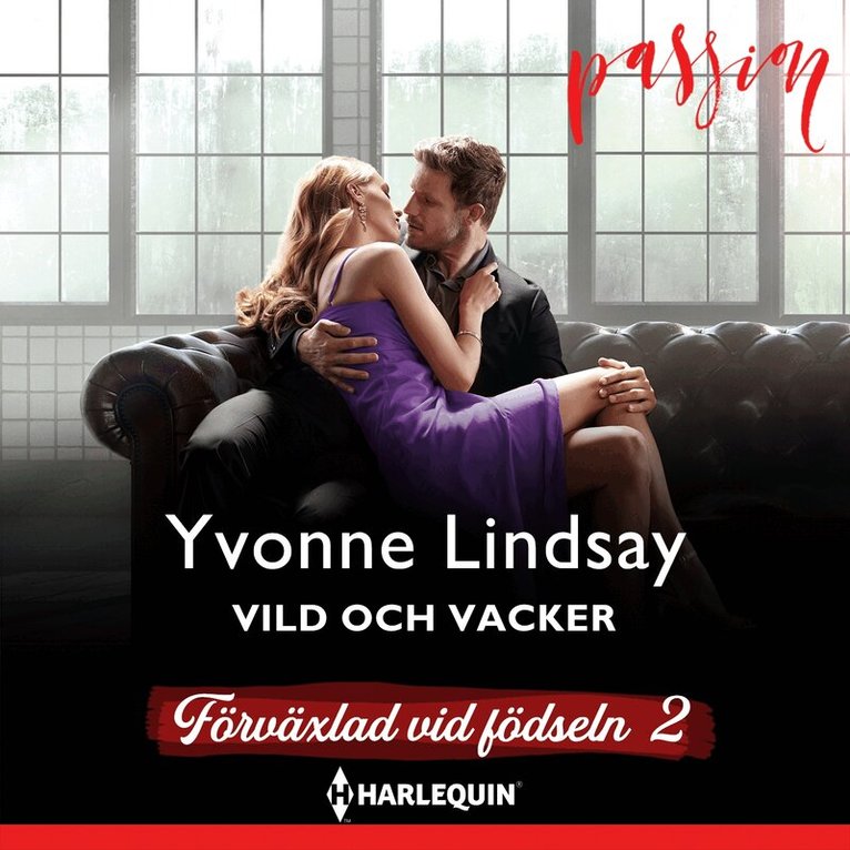 Yvonne Lindsay - Vild och vacker, Ljudbok