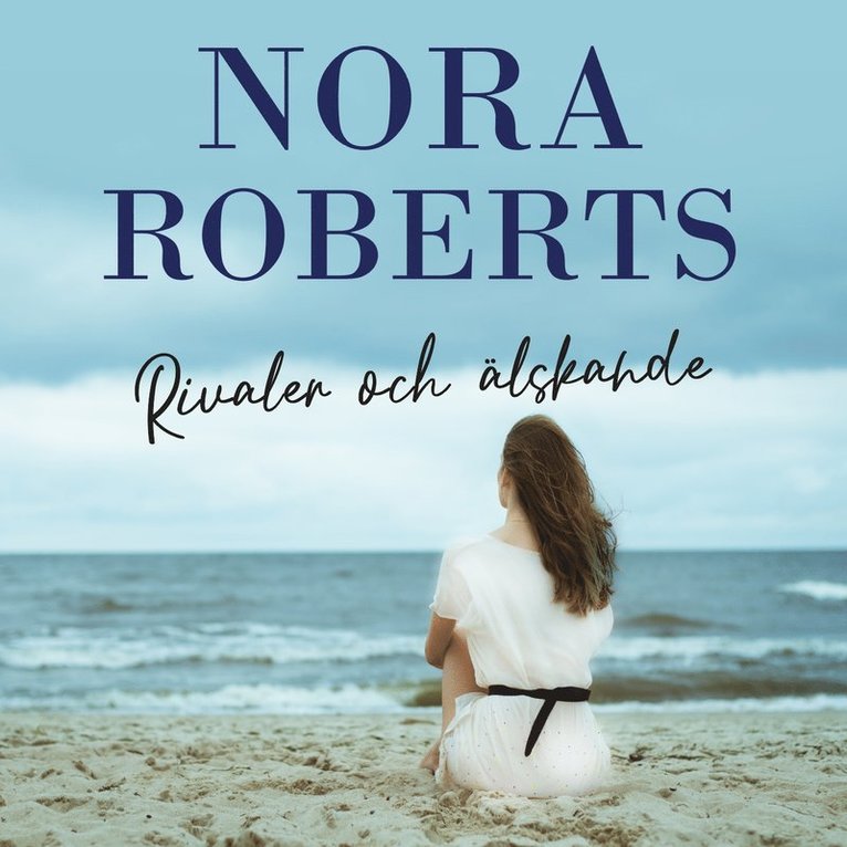 Nora Roberts - Rivaler och älskande, Ljudbok