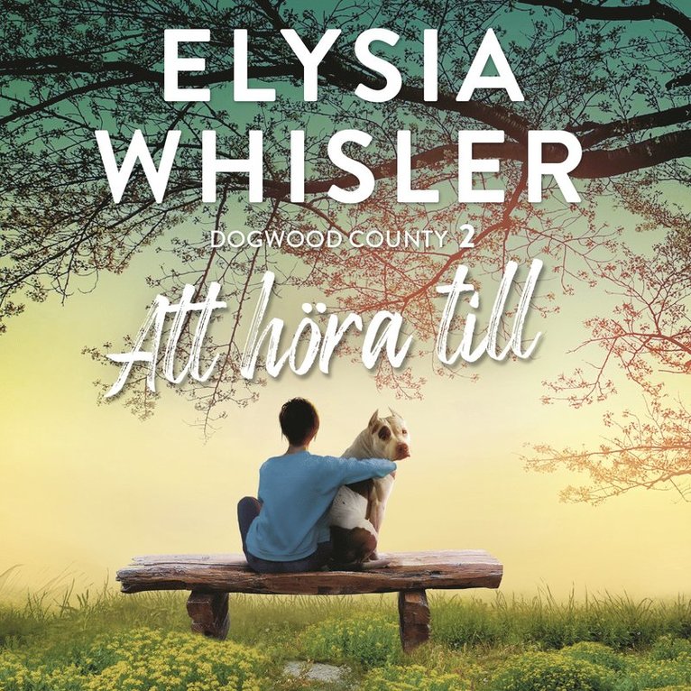 Elysia Whisler - Att höra till, Ljudbok