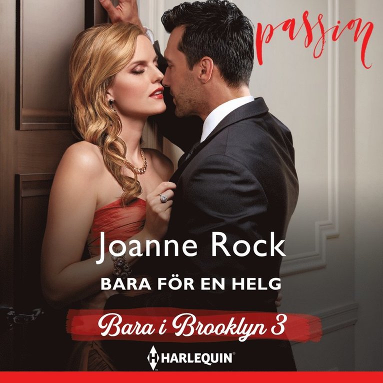 Joanne Rock - Bara för en helg, Ljudbok