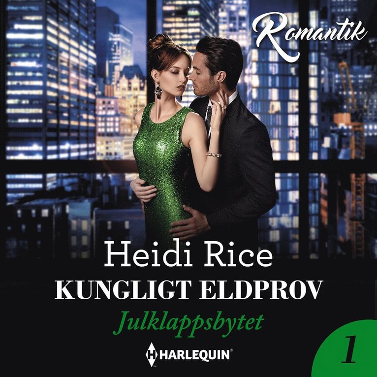 Heidi Rice - Kungligt eldprov, Ljudbok