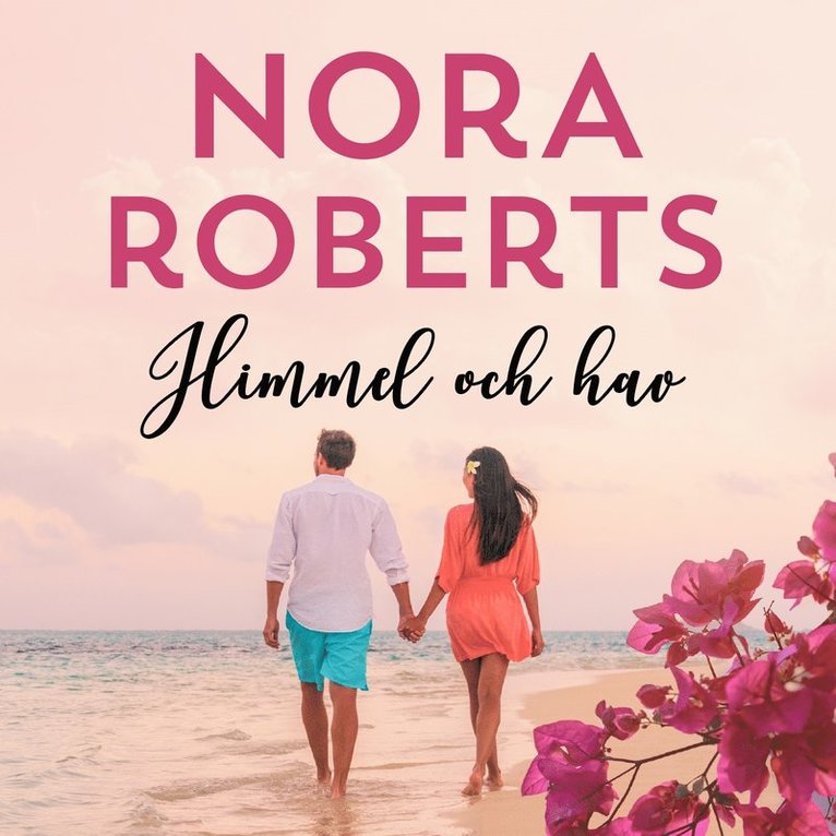 Nora Roberts - Himmel och hav, Ljudbok