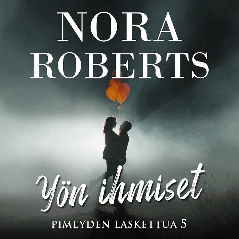 Nora Roberts - Yön ihmiset, Ljudbok