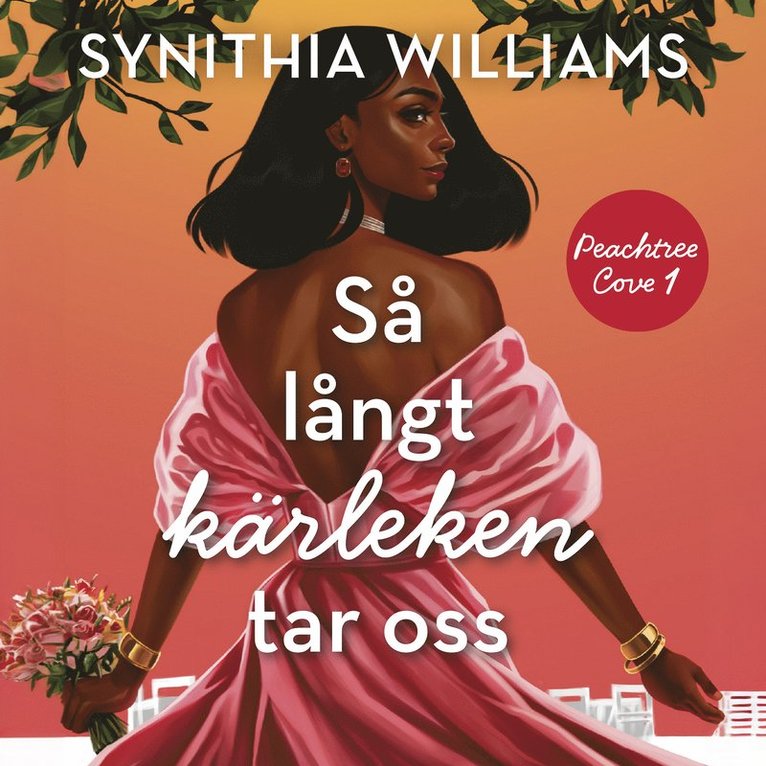 Synithia Williams - Så långt kärleken tar oss, Ljudbok
