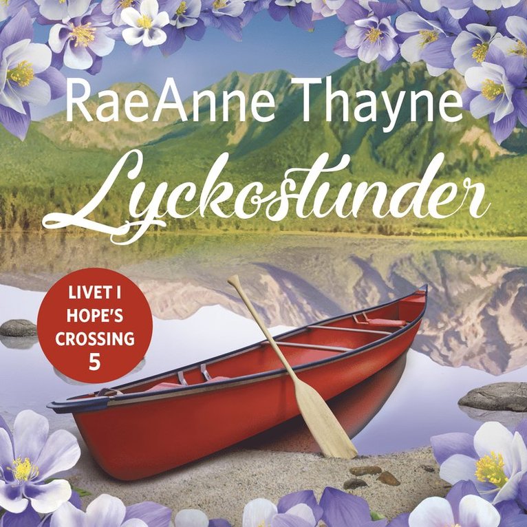RaeAnne Thayne - Lyckostunder, Ljudbok