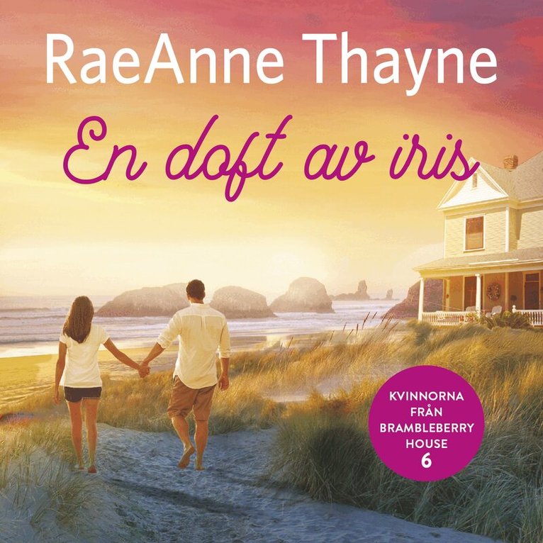RaeAnne Thayne - En doft av iris, Ljudbok