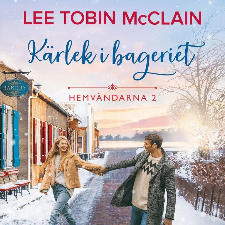 Lee Tobin McClain - Kärlek i bageriet, Ljudbok