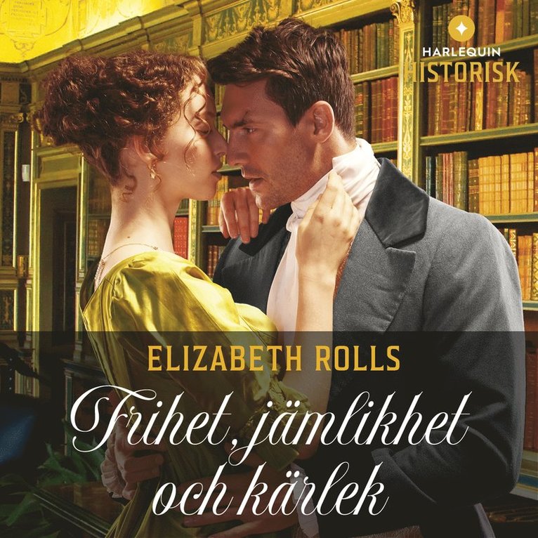 Elisabeth Rolls - Frihet, jämlikhet och kärlek, Ljudbok