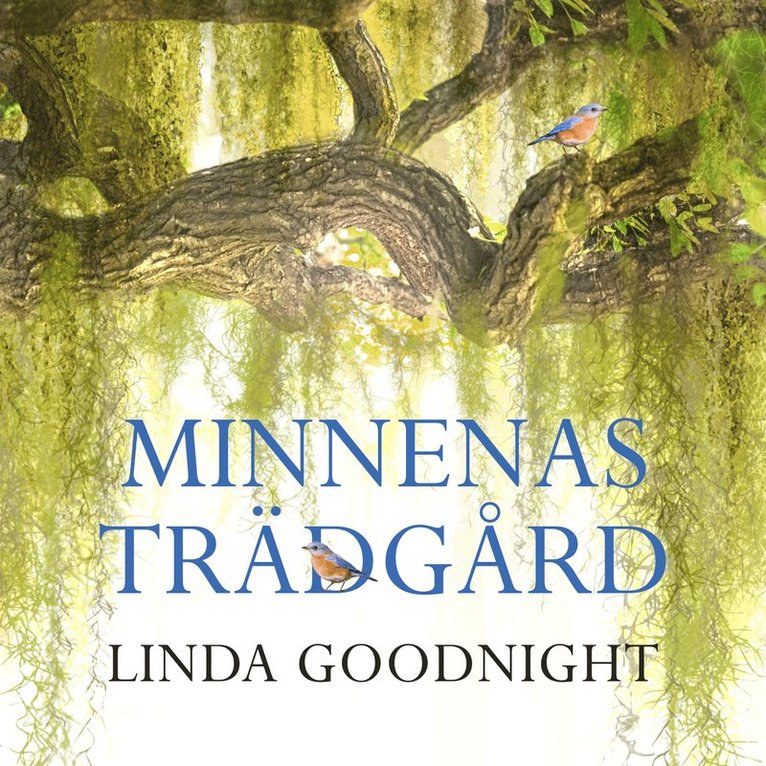 Linda Goodnight - Minnenas trädgård, Ljudbok