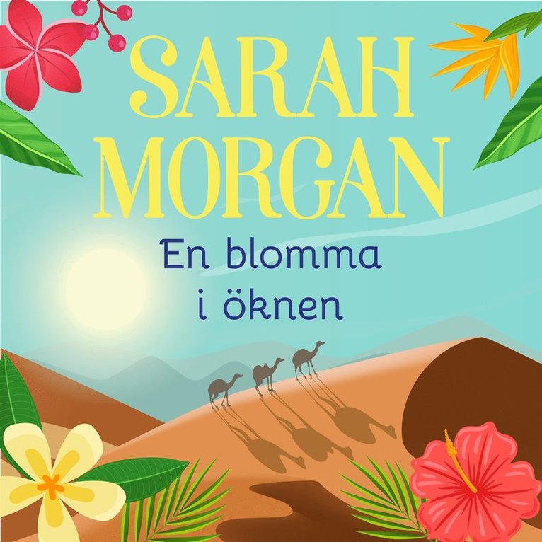 Sarah Morgan - En blomma i öknen, Ljudbok