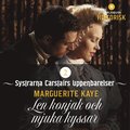 Len konjak och mjuka kyssar