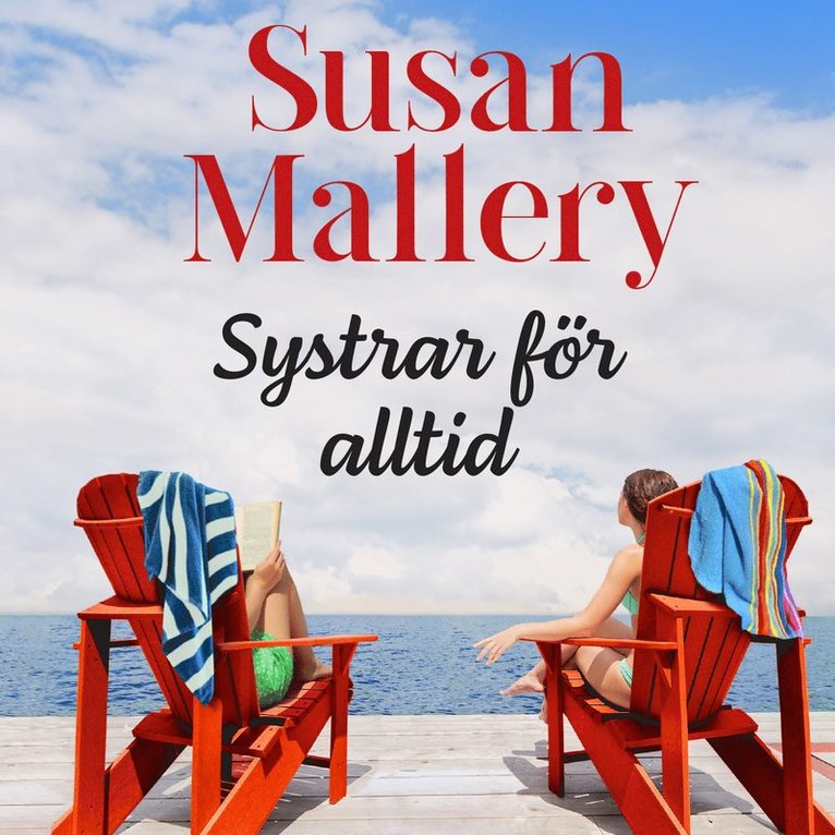 Susan Mallery - Systrar för alltid, Ljudbok