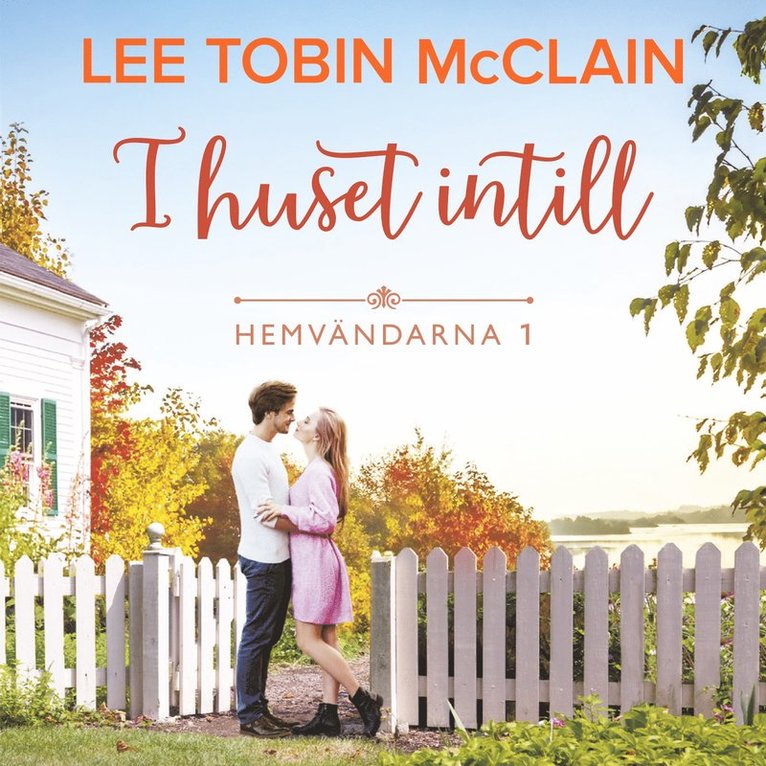 Lee Tobin McClain - I huset intill, Ljudbok
