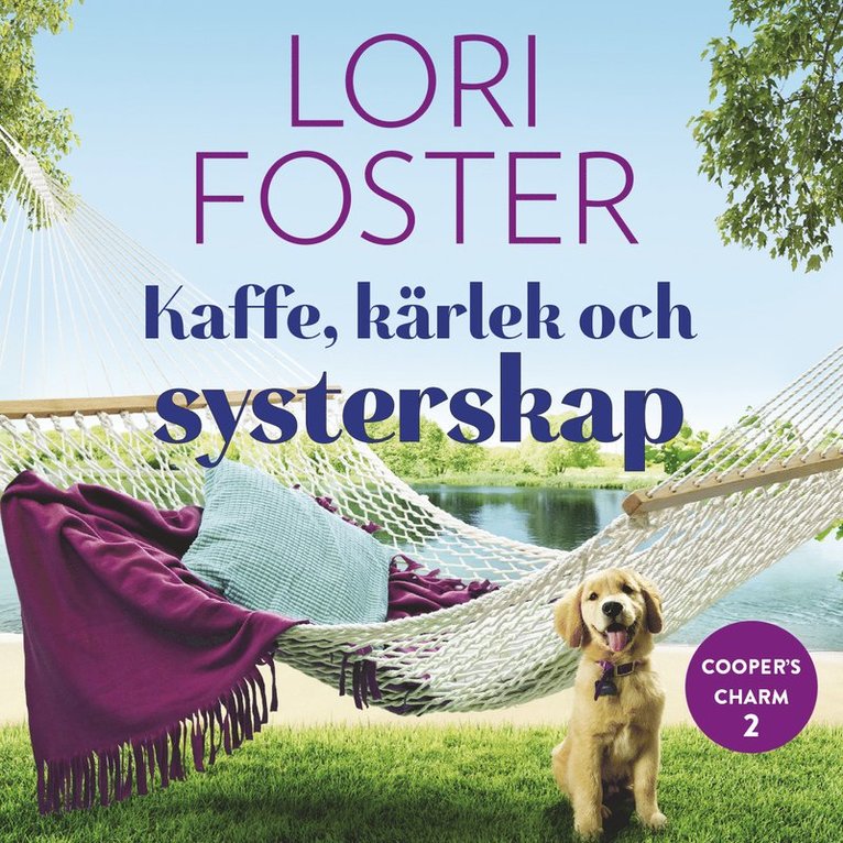Lori Foster - Kaffe, kärlek och systerskap, Ljudbok