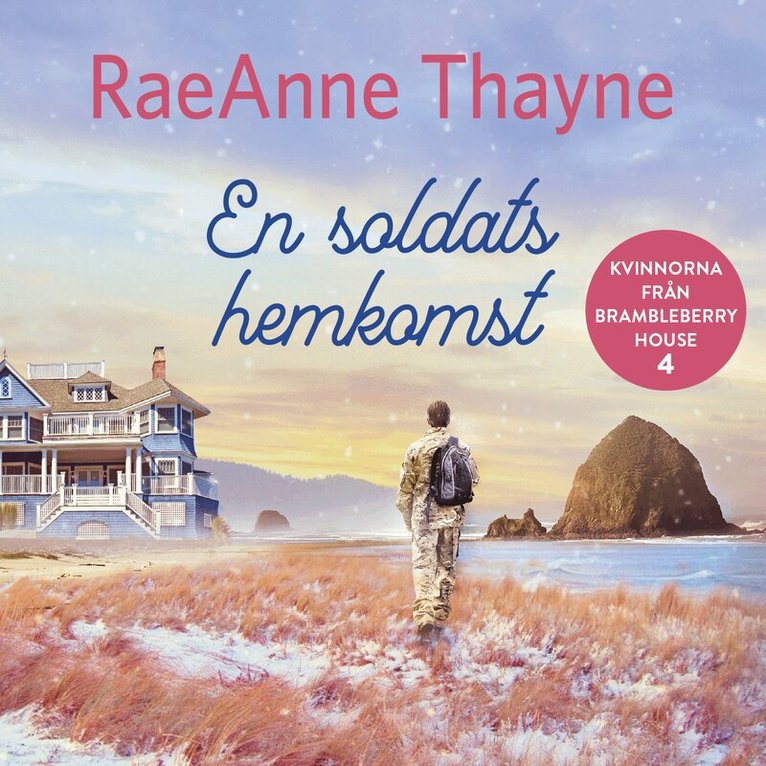 RaeAnne Thayne - En soldats hemkomst, Ljudbok