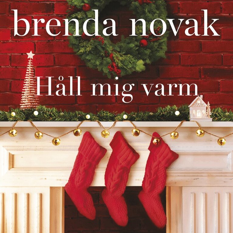 Brenda Novak - Håll mig varm, Ljudbok