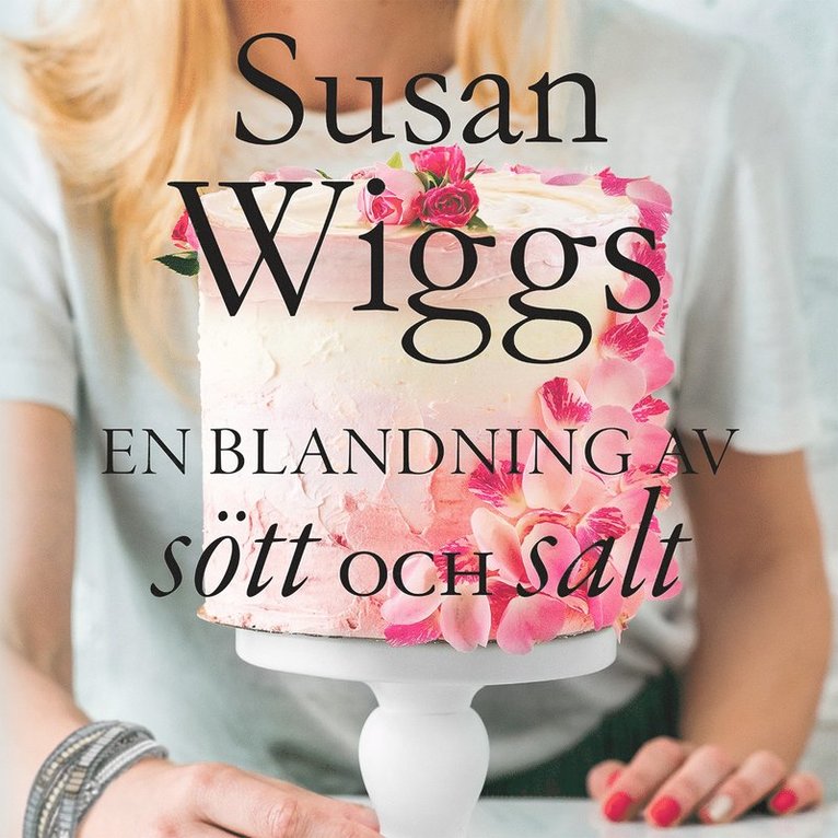 Susan Wiggs - En blandning av sött och salt, Ljudbok