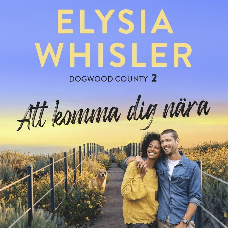 Elysia Whisler - Att komma dig nära, Ljudbok
