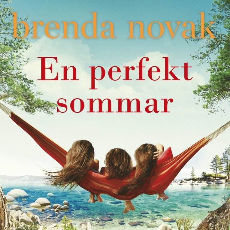 Brenda Novak - En perfekt sommar, Ljudbok