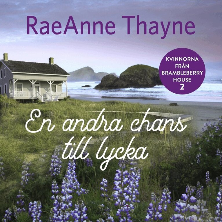RaeAnne Thayne - En andra chans till lycka, Ljudbok