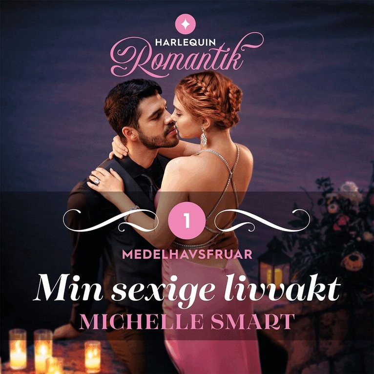 Michelle Smart - Min sexige livvakt, Ljudbok