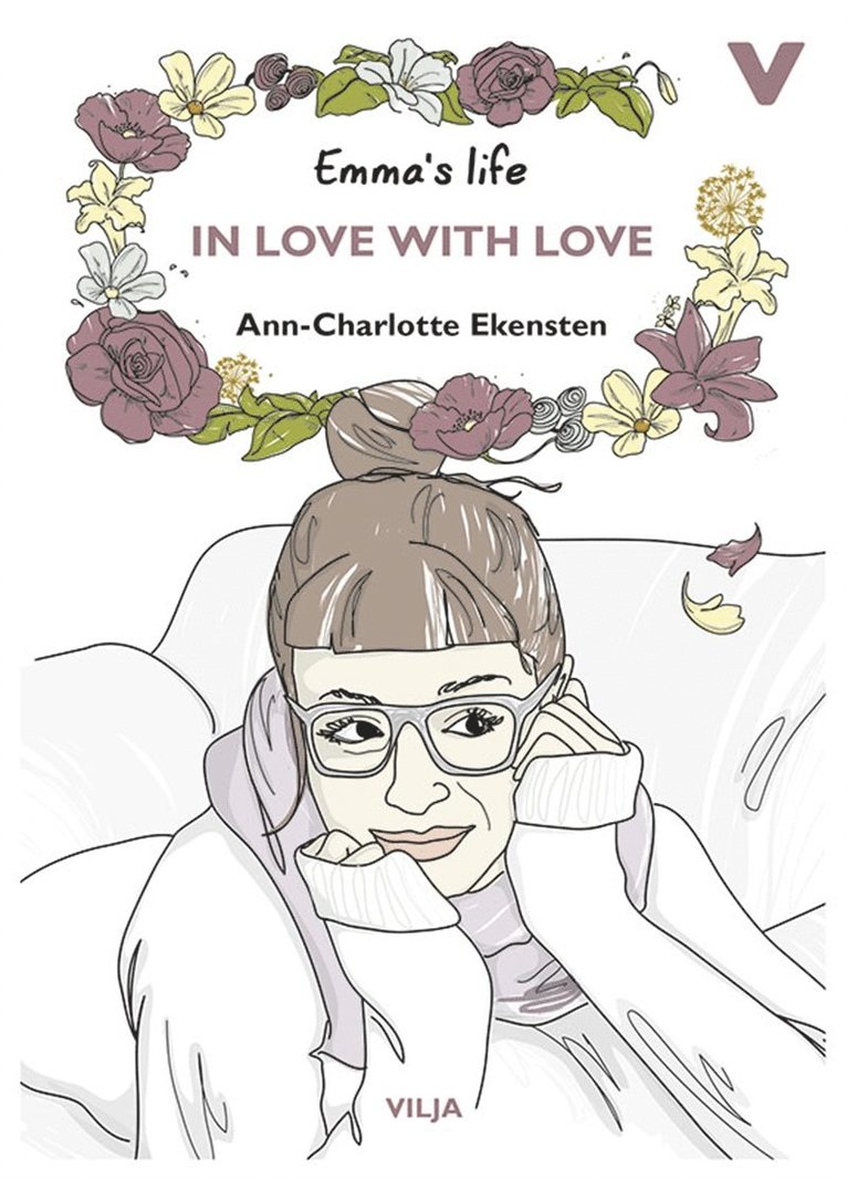 Ann-Charlotte Ekensten - Emmas life - In Love with Love, Ljudbok