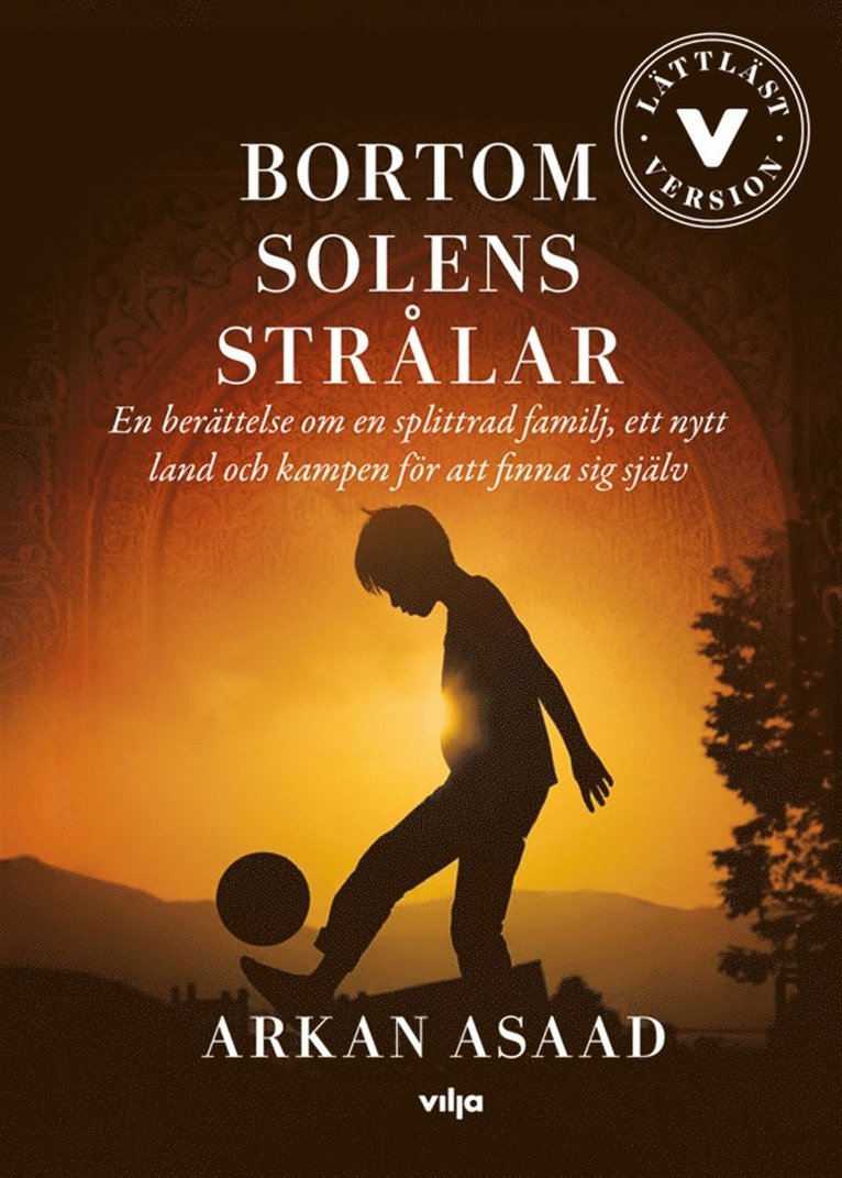 Arkan Asaad, Carina Gabrielsson-Edling - Bortom solens strålar (lättläst), Ljudbok